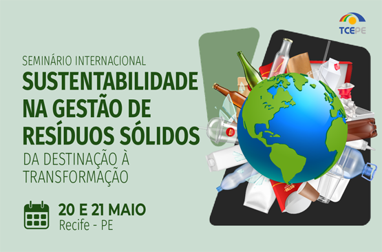 Seminário Internacional sobre Sustentabilidade na Gestão de Resíduos Sólidos